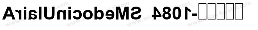 ArialUnicodeMS 4801字体转换